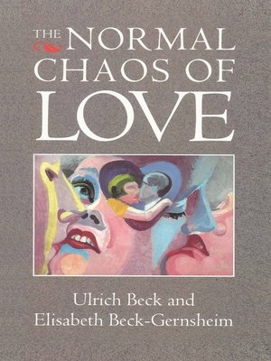cover image of The Normal Chaos of Love